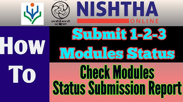 How to Submit NISHTHA 1-2-3 Modules Completion Report How to Check Nishtha Modules Completion Status
