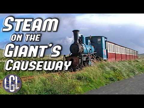 When Steam Engines Ruled the Giant's Causeway in Northern Ireland!