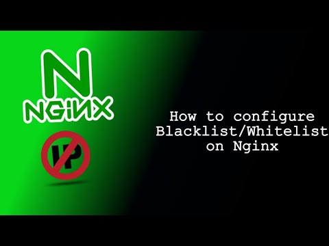 How to configure Blacklist/WhiteList on Nginx