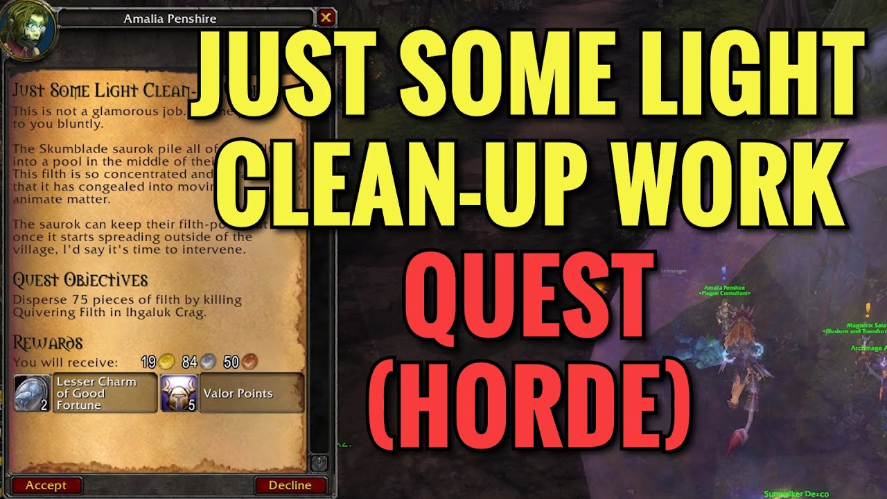 Just Some Light Clean up Work Quest (HORDE) (WoW MOP)