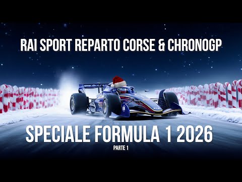 Video RAI Sport REPARTO CORSE e CHRONOGP - Speciale Formula 1 2026 - Parte 1