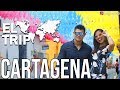 EL TRIP - CARTAGENA