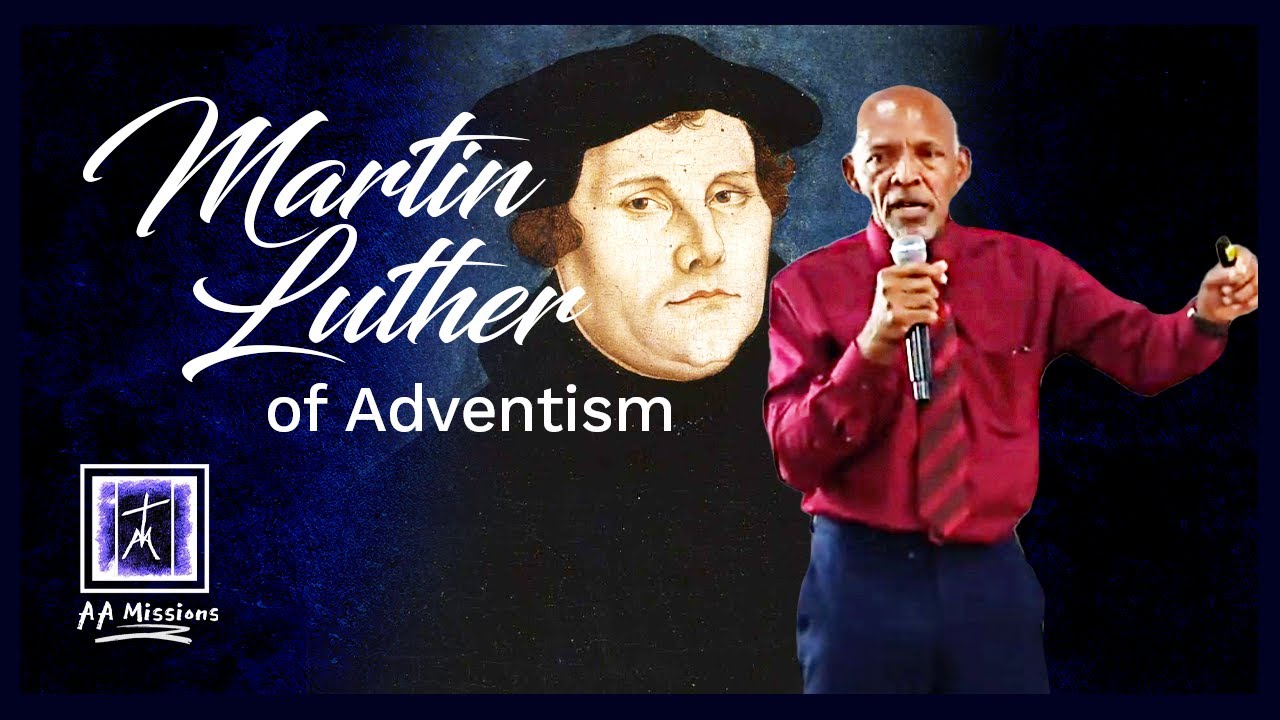 Мартин Лютер из адвентизма