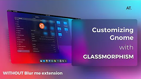 GNOME Customization