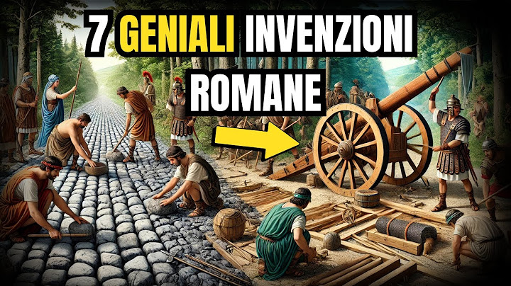 7 Invenzioni Romane RIVOLUZIONARIE che Hanno Cambiato il Mondo per Sempre!