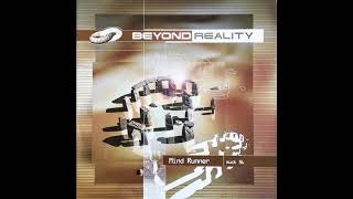 Beyond Reality - Mind Runner (Love Mix)