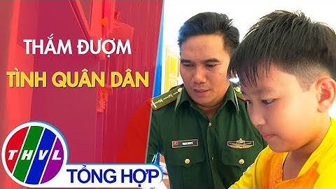 Thắm đượm tình quân dân