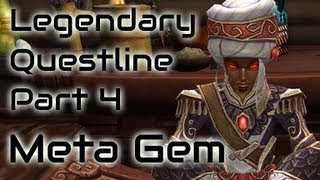 Legendary Questline - Part 4 - Meta Gem - World Of Warcraft Mists Of Pandaria
