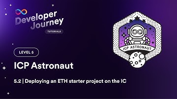 ICP Developer Liftoff 5.2 | Deploying an ETH starter project on ICP