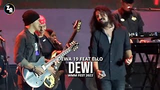 Dewa 19 feat Ello ~ Dewi @ WMM Fest 2022