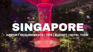 Let's go to Singapore! Travel Requirements, Immigration Tips & Hotel Accommodation Tour