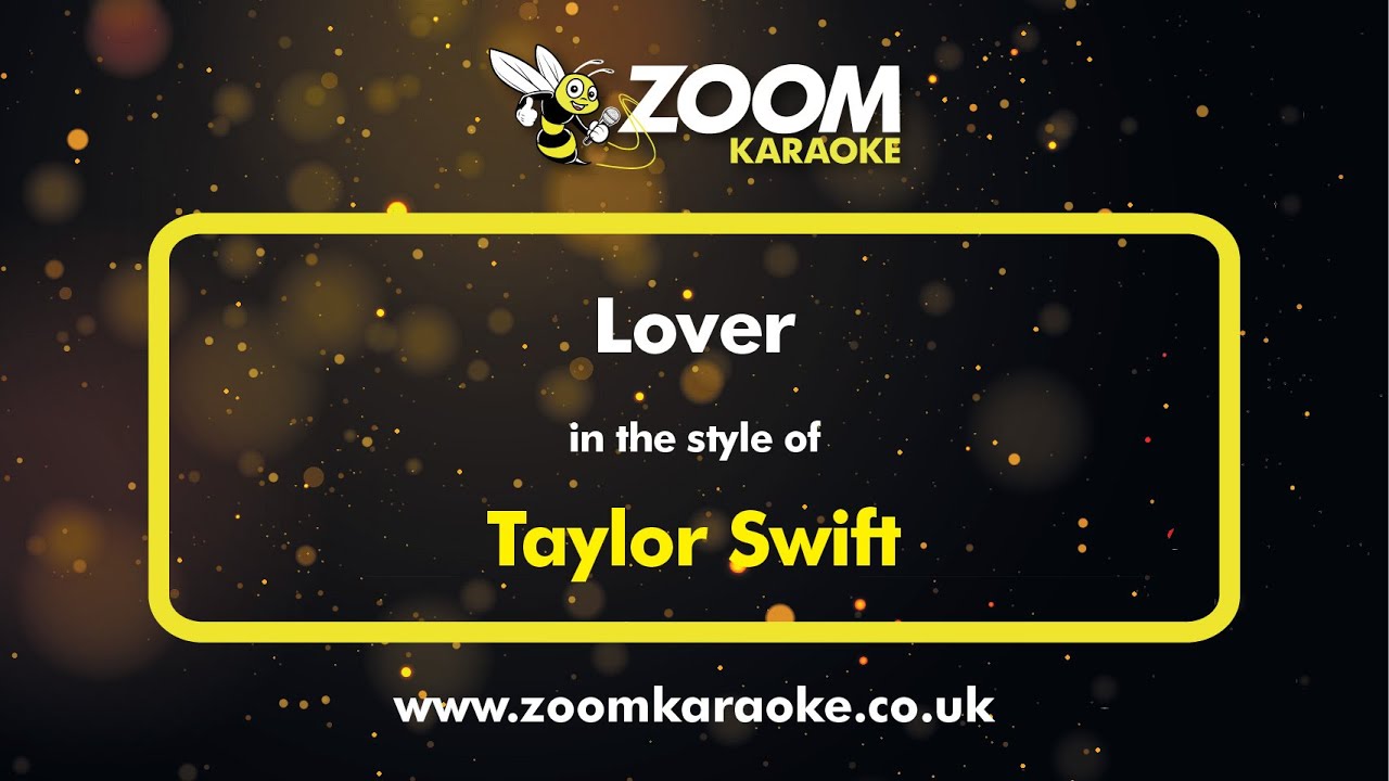 Taylor Swift - Lover - Karaoke Version from Zoom Karaoke