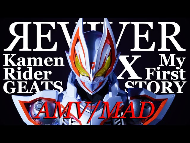 【AMV/MAD】REVOLVER | Kamen Rider Geats X MY FIRST STORY class=