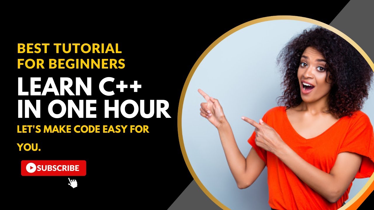 Learn C++ in one hour - This beginner's guide will take YOU from zero ...