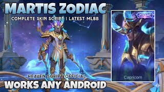 SCRIPT SKIN MARTIS ZODIAC CAPRICORN NO PASSWORD | FULL EFFECT VOICE | PATCH TERBARU