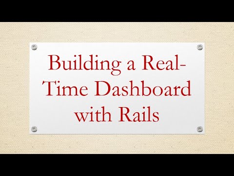 Building a Real-Time Dashboard with Rails