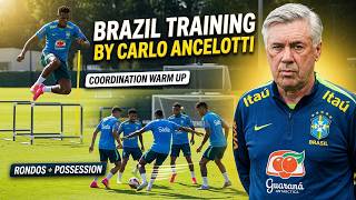 ⚽🔰Brazil Training Session by Carlo Ancelotti / Coordination Warm Up + Rondos