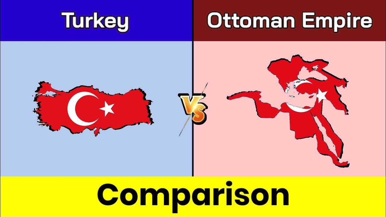 Turkey Vs Ottoman Empire Ottoman Empire Vs Turkey Ottoman Empire Turkey Vs Ottoman Empire Ottoman Empire Vs Turkey Ottoman Empire