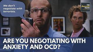 Are You Negotiating with Anxiety and OCD?