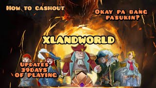 XlandWorld - Cashout + Okay pa bang pasukin? screenshot 3