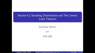 Section 6.2 Sampling Distributions and The Central Limit Theorem