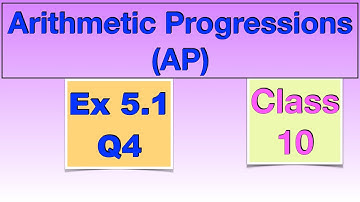 Ex 5.1 Q4 Arithmetic Progressions Ch 5 Class 10 NCERT CBSE PSEB Maths