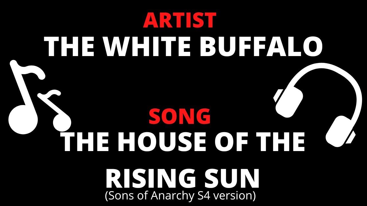 THE WHITE BUFFALO - THE HOUSE OF THE RISING SUN - YouTube