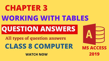 Class 8 Computer | Chapter 3 Working with Tables | Question Answers | All types of questions answer.