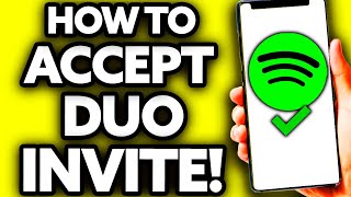 How To Accept Spotify Premium Duo Invite (EASY!)
