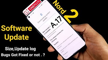 OnePlus Nord 2 Software Update Size & Features Finally Received 🔥🔥🔥