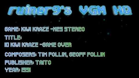 Kiwi Kraze -NES Stereo OST 10 Kiwi Kraze -Game Over