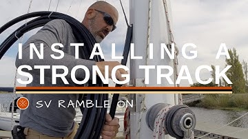 SV Ramble On | Installing a Strong Track