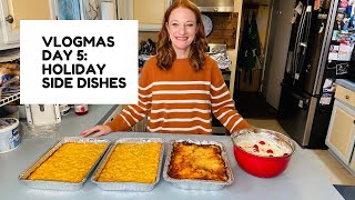 VLOGMAS DAY 5: HOLIDAY SIDE DISHES