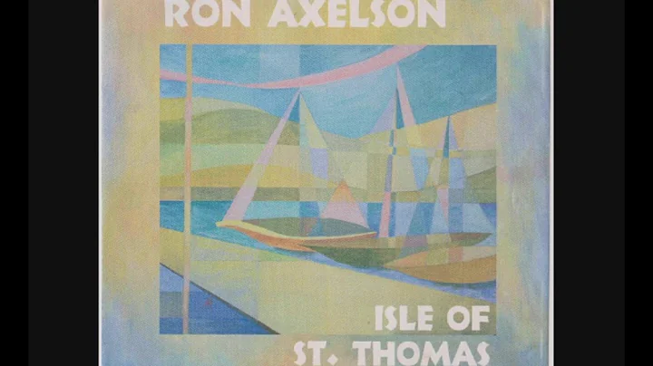 Ron Axelson - Isle Of St  Thomas