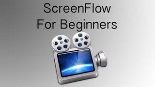 ScreenFlow For Beginners - Epsiode 2 | Starting And Ending Transitions HD
