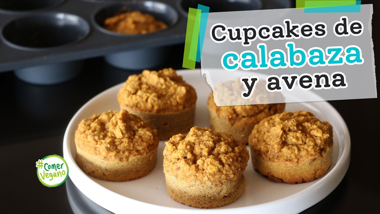 CUPCAKES DE CALABAZA Y AVENA | Un postre vegano y saludable para este otoño...