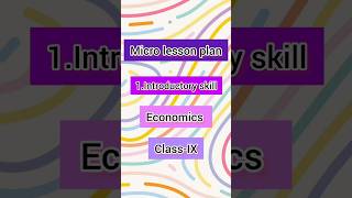 Micro lesson plan ( B.ed,) Introductory  skill, Economics #shortsindia #trendingvideo #lucknow