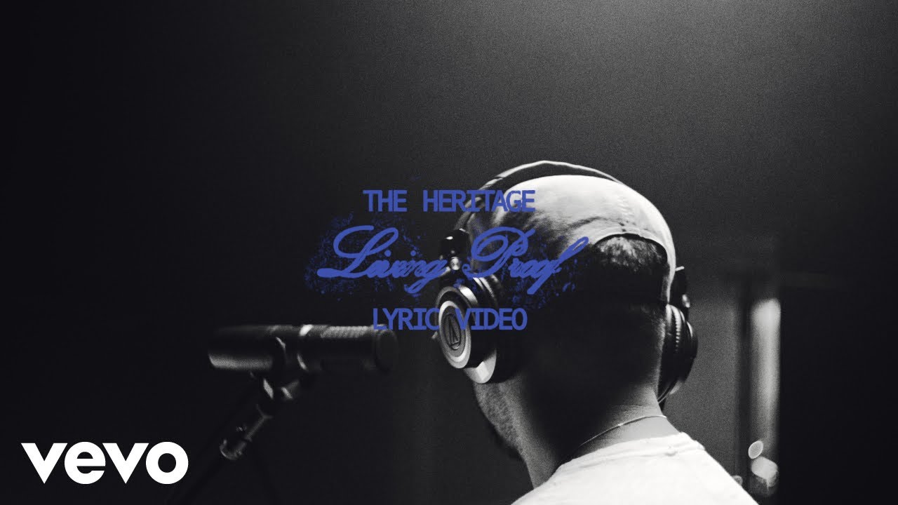 The Heritage - Living Proof (Official Lyric Video)