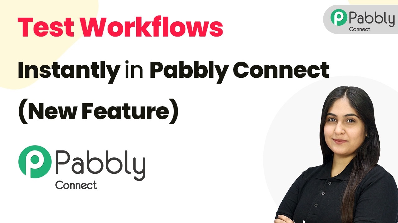 Test Workflows Instantly in Pabbly Connect (New Feature) - YouTube