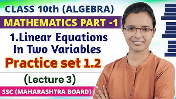 10th Algebra Chapter 1 Practice Set 1.2 | linear Equation in Two Variables  Class 10 th | ssc Maths