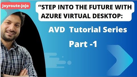 Introduction to AVD :Session Hosts, Host Pools & Workspaces |azure virtual desktop tutorial ||Part 1