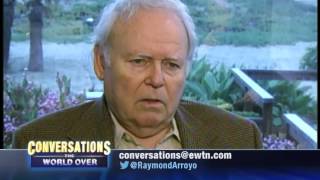 CONVERSATIONS THE WORLD OVER WITH RAYMOND ARROYO-  CARROLL O'CONNOR