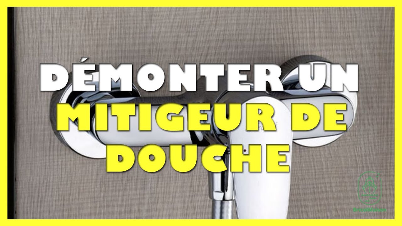 Comment démonter un mitigeur de douche YouTube — free download