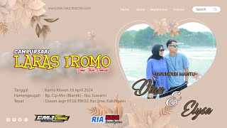 🔴LIVE NGUNDUH MANTU DIAN & ELYSA  || CS . LARAS IROMO || RIA NADA SOUND SYSTEM || GMJ MEDIA