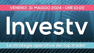 Investv: le strategie di trading dei top trader  31 maggio 2024