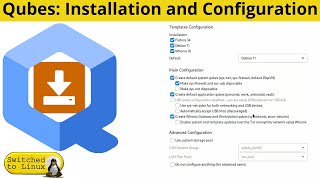 Qubes Tutorials (2): Installation and Configuration