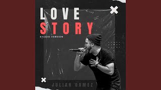 Video thumbnail of "Julian Gamez - Love Story (Studio Version)"