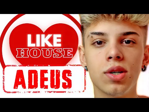 Saí da Like House (entenda o que aconteceu 😞)