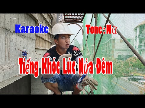 Tiếng Khóc Lúc Nửa Đêm | Karaoke Tone Nữ | Cuộc Đời Con Tha Phương Xa Quê Hương