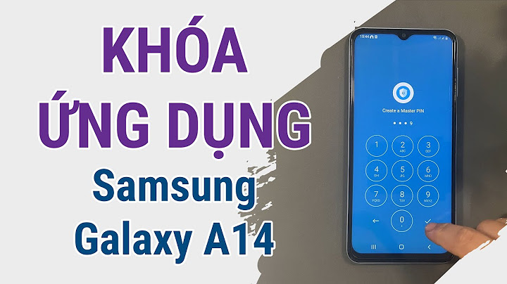 Hướng dẫn khóa ứng dụng trên samsung	Informational